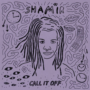 Shamir - Call it off low res
